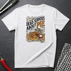 Dead Serious About Pie T-Shirt