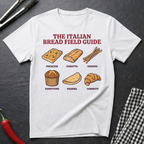 Italian Bread Guide T-Shirt