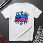 Always Hungry T-Shirt