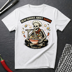 Dead Serious About Ramen T-Shirt