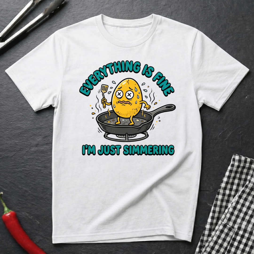 Everything Is Fine T-Shirt