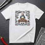Cannot Tell A Lie T-Shirt