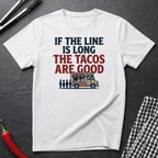 Long Line Good Tacos T-Shirt