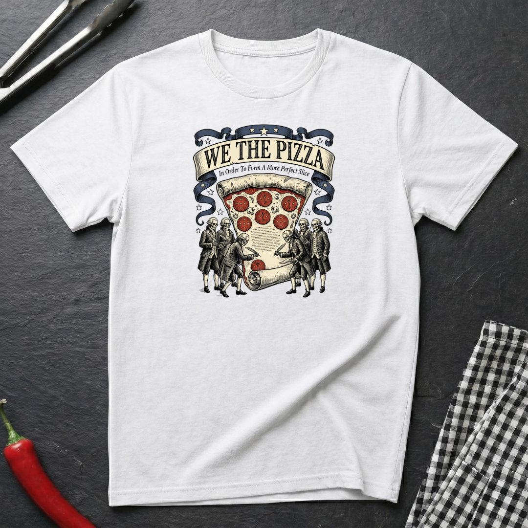 We The Pizza T-Shirt
