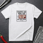 Taste As You Go T-Shirt