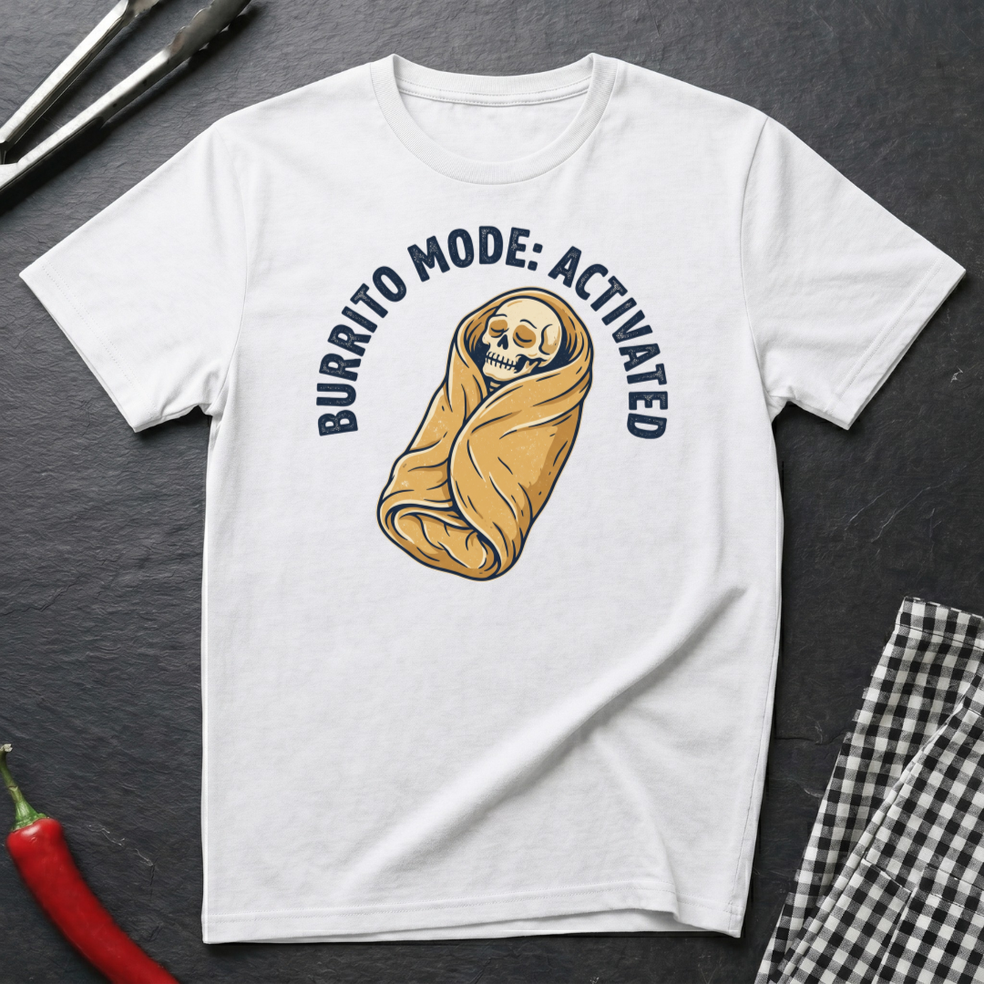 Burrito Mode T-Shirt