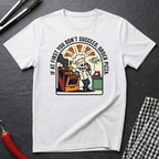 If At First You Don't Succeed T-Shirt