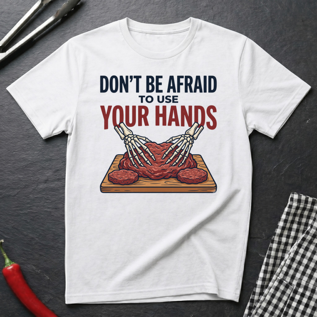 Use Your Hands T-Shirt