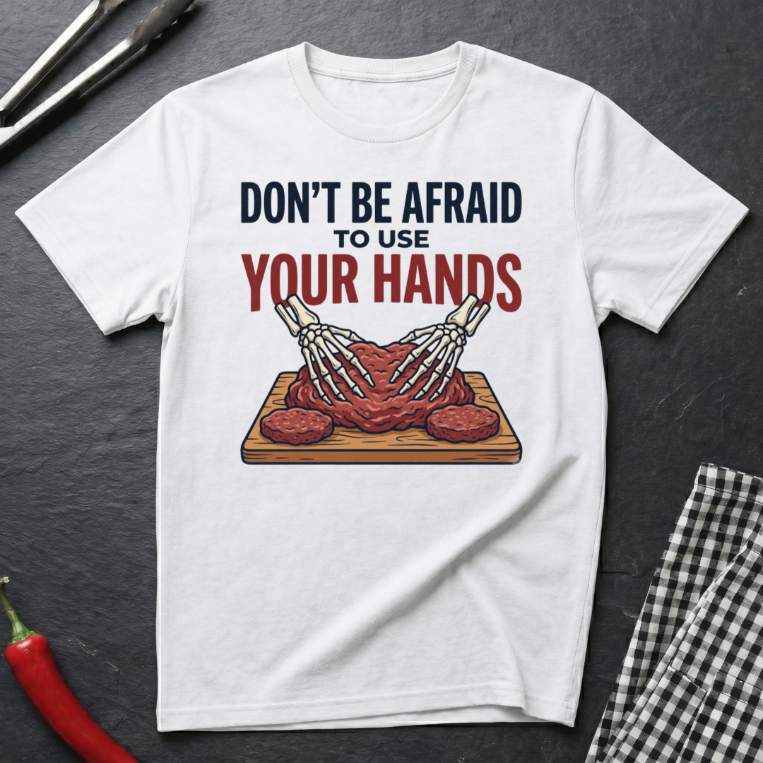 Use Your Hands T-Shirt